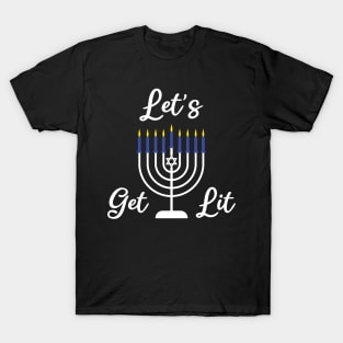 let's get lit T-Shirt